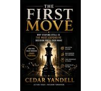 The First Move: Why Staying Still Is the Most Expensive Decision You’ll Ever Make