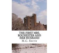 The First Mrs. Rochester and Her Husband