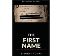 THE FIRST NAME: Exit Fracture Novel: 1