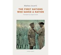 The First Nations Who Saved a Nation