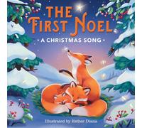 The First Noel : A Christmas Song