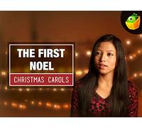 The First Noel - Christmas Carols