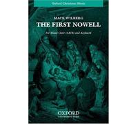 [(The First Nowell: Vocal Score)] [Author: Mack Wilberg] published on (January, 2004)