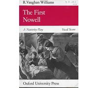 The First Nowell: Vocal Score [R. Vaughan Williams]