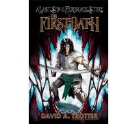 The First Oath: A Last Son of the Feromage Saga Story (The Last Son of the Feromage Saga)