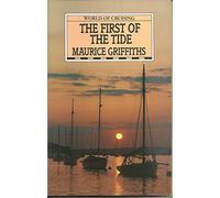 The First of the Tide (The World of Cruising)
