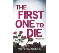 The First One to Die