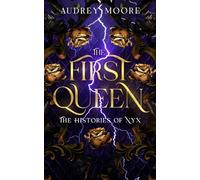 The First Queen: A Fantasy Why Choose Standalone (The Histories of Nyx)