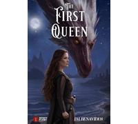 The First Queen: Color Edition (Maps, Images, Languages, Symbols, Etc.)