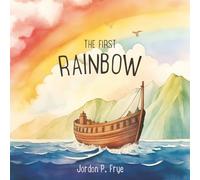 The First Rainbow