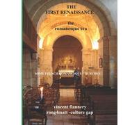 the first renaissance, the romanesque era,: some french romanesque churches