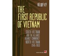 The First Republic Of Vietnam (soft cover - with signature)