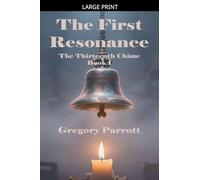 The First Resonance: 1 (The Thirteenth Chime)