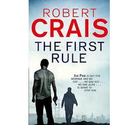 The First Rule: (A Joe Pike Novel)