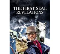The First Seal Revelations