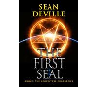 The First Seal (The Apocalypse Prophecies)