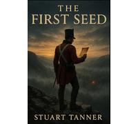The First Seed (The Ravenswood Legacy)
