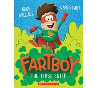 The First Sniff (Fartboy 1)