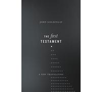 The First Testament: A New Translation