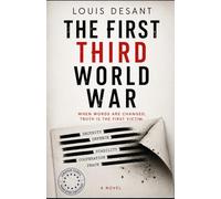 The First Third World War: When words are changed, truth is the first victim