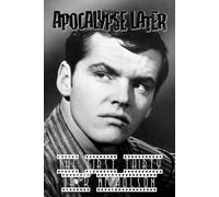 The First Thirty: Jack Nicholson (Apocalypse Later Zine)