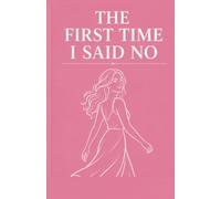 the first time i said no (Toxic Relationship Recovery)