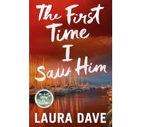 The First Time I Saw Him