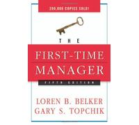 The First Time Manager, 5/e
