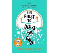 The First to Die at the End