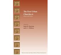 The First Urban Churches 6: Rome and Ostia (Writings from the Greco-Roman World Supplement, 18)