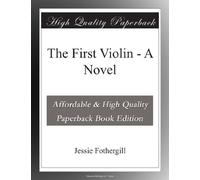 The First Violin - A Novel