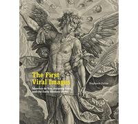 The First Viral Images: Maerten de Vos, Antwerp Print, and the Early Modern Globe