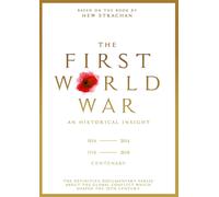 The First World War: An Historical Insight