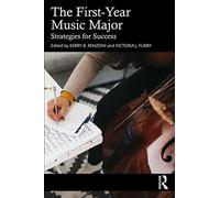 The First-Year Music Major – Strategies for Success