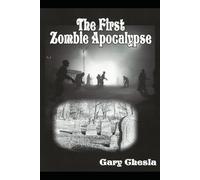 The First Zombie Apocalypse