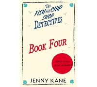 The Fish and Chip Shop Detectives Book 4: An utterly addictive and charming cozy crime murder mystery series