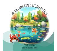 The Fish and Crab's Lesson of Trust: Based on Kalila and Dimna