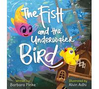 The Fish and the Underwater Bird