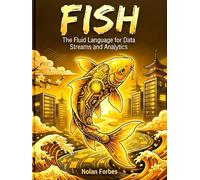 The Fish Dictionary of Computer Programming (The Aether Verge Collective)