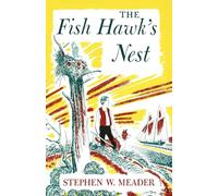 The Fish Hawk's Nest