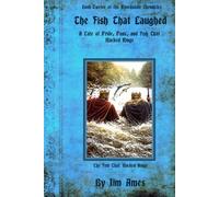 The Fish That Laughed: A Tale of Pride, Panic, and Fish That Mocked Kings (The Ravensdale Chronicles)