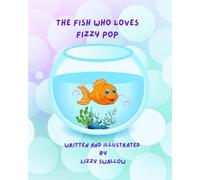 The Fish Who Loves To Make Fizzy Pop