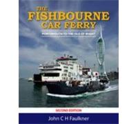 The Fishbourne Car Ferry: Portsmouth to the Isle of Wight