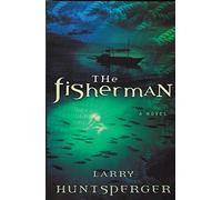 The Fisherman: A Novel