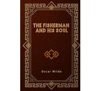 The Fisherman and His Soul