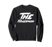 The Fisherman | Fish Fisher Man Fishing Fishes Fishy Sweatshirt