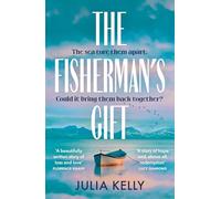 The Fisherman's Gift: The internationally bestselling epic and tender historical love story