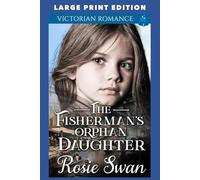 The Fisherman's Orphan Daughter: LARGE PRINT EDITION