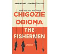 Chigozie Obioma – The Fishermen