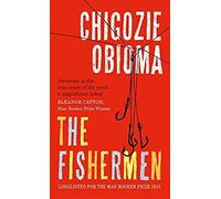 The Fishermen (Demy Hardback) by Chigozie Obioma (2015-02-26)